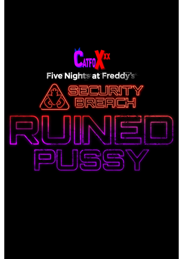 ᐅ FNAF SB Ruined Pussy