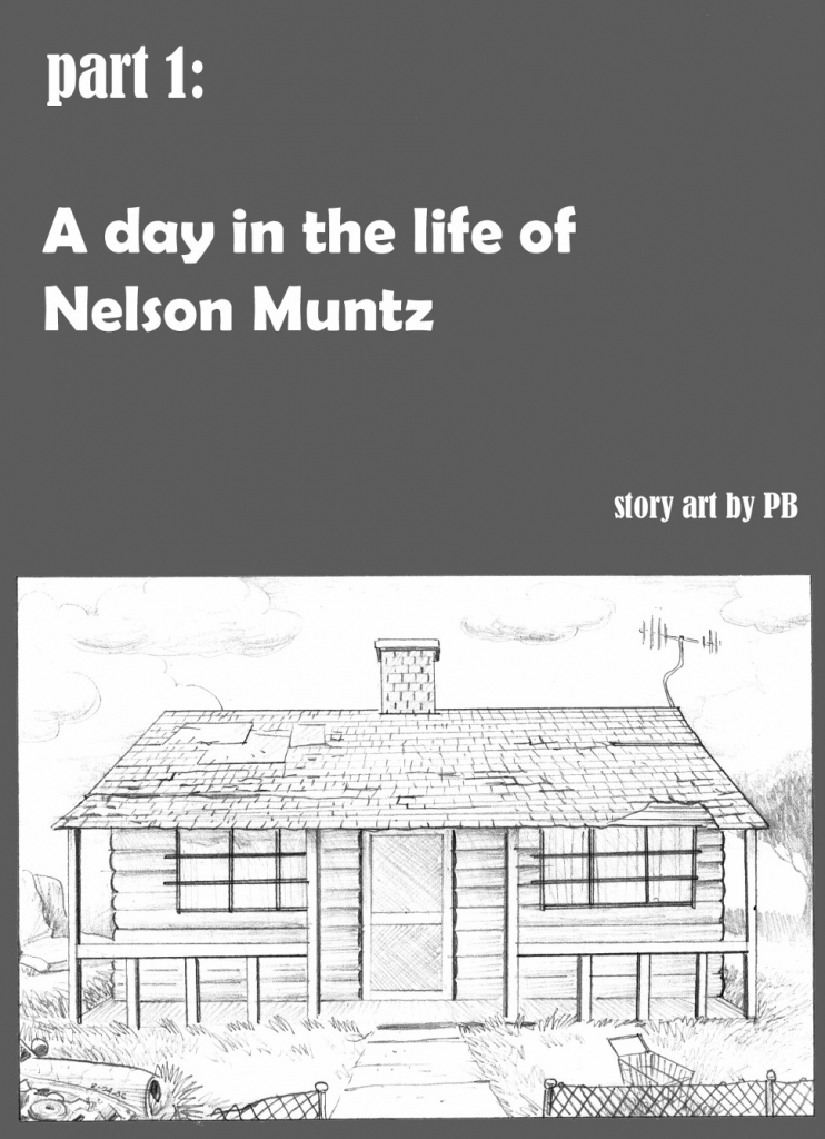 ᐅ Un DIA en la VIDA de NELSON MUNTZ